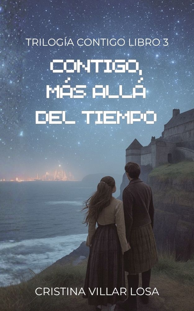 Contigo, más allá del tiempo — Trilogía Contigo, Libro 3