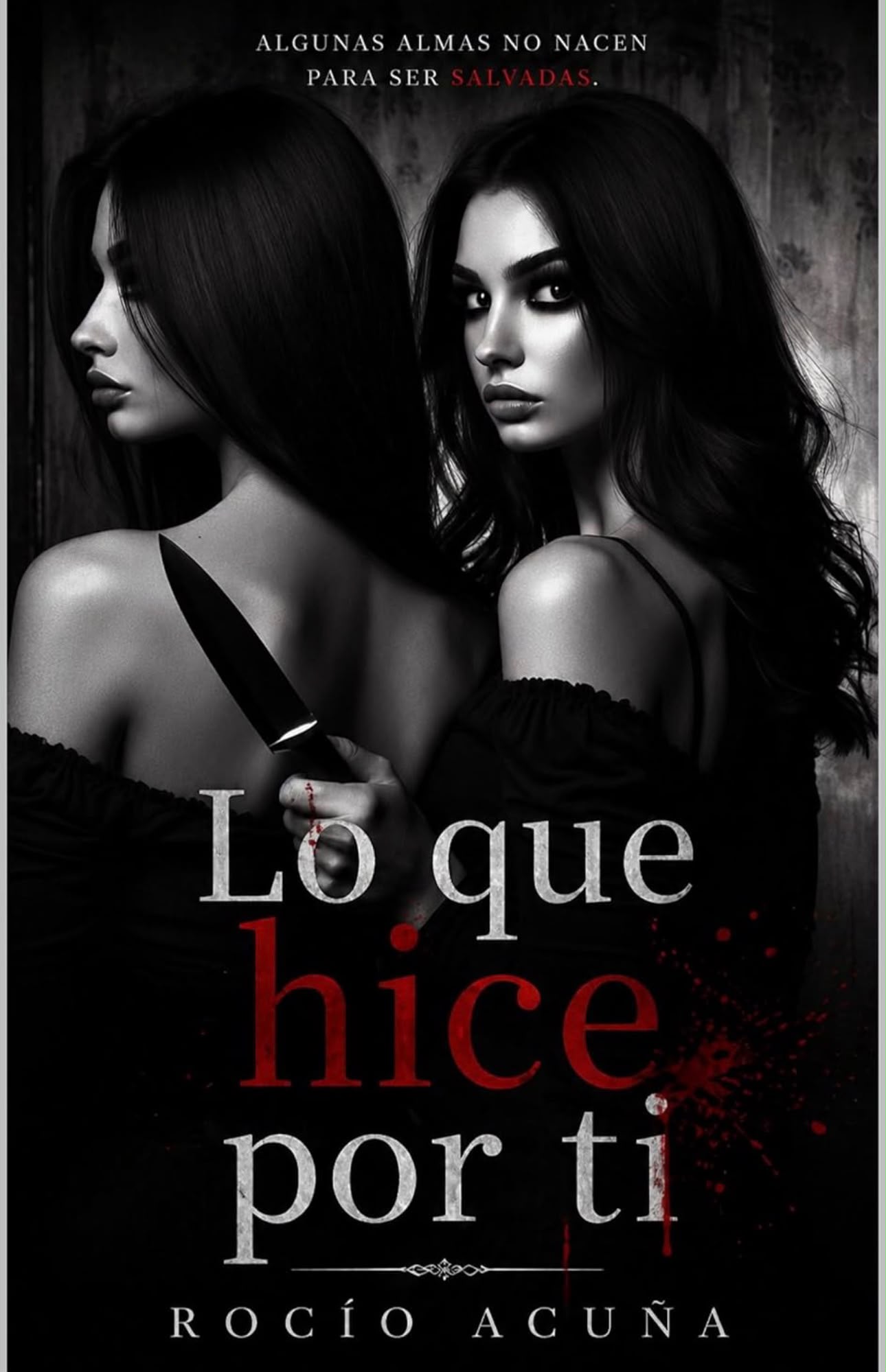 Lo que hice por ti